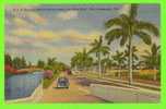 FORT LAUDERDALE, FL - ROYAL PALMS ALONG LAS OLAS BLVD - TRAVEL IN 1952 - - Fort Lauderdale