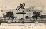 69 LYON II Place Bellecour, Statue Louis XIV, Animée, Ed Giletta 8336, 1901 - Lyon 2