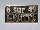 PIN´S - LOTO - 6 Sur 49 - Giochi