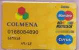 COLOMBIA- 1999 - " DEBIT CARD " - COLMENA  - TYPE # 6 -  CARTE BANCAIRE - Cartes De Crédit (expiration Min. 10 Ans)