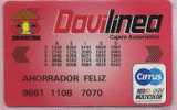 COLOMBIA- 1999 - " DAVILINEA " - BANCO DAVIVIENDA - DEBIT  CARD - TYPE # 1- CARTE BANCAIRE - Carte Di Credito (scadenza Min. 10 Anni)