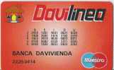 COLOMBIA- 1999 - " DAVILINEA " - BANCO DAVIVIENDA - DEBIT  CARD - TYPE # 3- CARTE BANCAIRE - Credit Cards (Exp. Date Min. 10 Years)