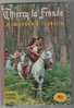 Thierry La Fronde La Chanson D´Isabelle ORTF Les Romans Du Livre D´or 1965 60 Pages - Film/ Televisie