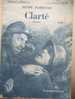 TRES ANCIEN ROMAN  DE 1920 DE HENRI BARBUSSE  EDITEUR FLAMMARION TITRE CLARTE - Griezelroman