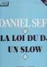 Daniel  SEFF   :  PROMO MAXI 45 :  " LA LOI DU DJ " - 45 Rpm - Maxi-Singles