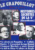 Le Crapouillot « Histoires Secrètes De La V° Giscardienne » 1979 - Política