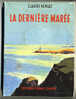 Bretagne Pêche Chalutiers Claude KERLAZ, « La Dernière Marée »1960 - Bretagne