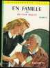 "EN FAMILLE" De Hector Malot, Tome 2. Edition Hachette N° 112 (1970). - Biblioteca Verde