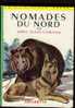 "NOMADES DU NORD" De James Oliver Curwood. Edition Hachette N° 182 (1966). Bon état - Bibliothèque Verte