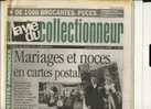 LA VIE DU COLLECTIONNEUR, N° 322, Juin 2000 : Mariages Et Noces En Cartes Postales, Décorations Des Alliés, Coloriages - Verzamelaars