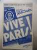 PARTITION DE RAY VENTURA  /H. VARNA /CASINO DE PARIS / VIVE PARIS 1933 - Song Books