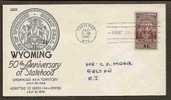 US -  WYOMING - 50th ANNIVERSARY OF STATEHOOD FIRST DAY COVER - Unabhängigkeit USA