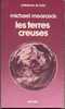 PRESENCE DU FUTUR  N° 218  "  LES TERRES CREUSES"  DE 1977  MICHAEL-MOORCOOCK - Présence Du Futur