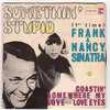 Frank & Nancy  SINATRA  :  "  SOMETHIN ' STUPID  "  + 3 Titres - Andere & Zonder Classificatie
