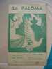 MUSIQUE & PARTITIONS // LA PALOMA DE PAUL SIMON  /YRADIER /ANTONINI VERSO VERSION ESPAGNOLE - Other & Unclassified