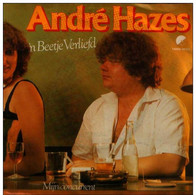 * 7" * ANDRÉ HAZES - 'N BEETJE VERLIEFD (1981 Ex-!!!) - Autres - Musique Néerlandaise