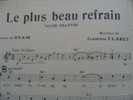 MUSIQUE & PARTITION :/  DE TINO ROSSI  / " LE PLUS BEAU REFRAIN   " TANGO  1937  EDITIONS B. - Compositori Di Commedie Musicali