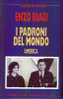 ENZO BIAGI - I PADRONI DEL MONDO - Giornalismo