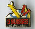 {48848} Pin's " 3 Suisses Le Chouchou , Ski " , TBE . - Sports D'hiver