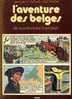 L'aventure Des Belges De La Préhistoire à Nos Jours - Dumont Et Haché - EO Oyez 1979 - 70 Planches - TBE - Altri & Non Classificati