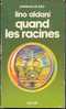PRESENCE DU FUTUR  N° 260  " QUAND LES RACINES"  DE 1978  LINO-ALDANI - Présence Du Futur