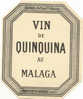 Vin De Quinquina Au Malaga - Ets DUPAYA à Monfort- En - Chalosse (Landes) - Rouges