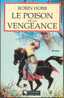 ROBIN-HOBB " ASSASSIN-ROYAL-4 LE POISON DE LA VENGEANCE  " GRAND-FORMAT PYGMALION  311  PAGES - Pygmalion