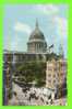 LONDON, UK  - ST. PAULS FROM CHEAPSIDE - ANIMATED - TRAVEL IN 1908 - E. GORDON SMITH - - St. Paul's Cathedral