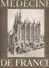 Médecine De France N°159/1965 La France Monumentale Vue Par Martellange, L'oeuvre De Bonnard - Medicina & Salud