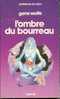 PRESENCE DU FUTUR  N° 321  " L´OMBRE DU BOURREAU "  DE 1981  GENE-WOLFE - Présence Du Futur