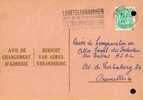 A00007 - Entier Postal - Changement D'adresse N°11 FN De 1959 - Bericht Van Adresverandering - Expédiée En 1960 - Avis Changement Adresse