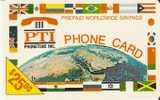 TARJETA PTI PHONECARD DE 25$ CON BANDERAS DE DIVERSOS PAISES - Otros & Sin Clasificación