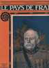 LE PAYS DE FRANCE 13 JUILLET 1916 - Gal WILLEMANS - ARMEE UNIFORMES BRITANNIQUES - FRISE - TILLOLOY - SENEGALAIS ... - Allgemeine Literatur