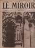 262 LE MIROIR 1 DECEMBRE 1918 - METZ - VALENTINE FOCH - MULHOUSE - LAUSANNE - CAMBRAI - DAMAS - TRENTE ... - Testi Generali