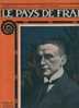 LE PAYS DE FRANCE 4 OCTOBRE 1917 - KERENSKY - PETIT CROIX PEGOUD - MITRAILLEURS - VERDUN - GUYNEMER - ATHENES ... - Testi Generali