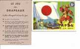 JEU DES DRAPEAUX ,CARTE DU DRAPEAU DU JAPON REF 1608 - Other & Unclassified