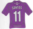 Magnet - Just Foot 2006 - Toulouse N°11 - Santos - Magnets