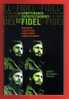 COMUNISMO  FIDEL CASTRO  "Entrevistas A FIDEL" - History & Arts