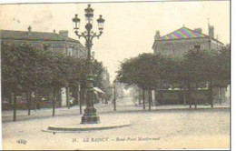 LE RAINCY  Rond Point MONTFERMEIL - Le Raincy