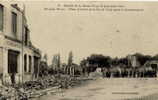 18  Bataille De La Marne (du 6 Au 12 Sept. ) Revigny -Place Et Entree De La Rue De Vitry Aprés Le Bombardement - Revigny Sur Ornain