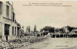 18  Bataille De La Marne (du 6 Au 12 Sept. ) Revigny -Place Et Entree De La Rue De Vitry Aprés Le Bombardement - Revigny Sur Ornain