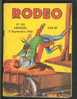 Petit Format RODEO N°133 Du 5 Septembre 1962 ( Miki Le Ranger Ring Joe Tex éditions LUG) - Rodeo