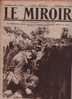 82 LE MIROIR 20 JUIN 1915 - CARANCY - LORETTE - CROISEUR DRESDEN - ROI ALBERT ... - Allgemeine Literatur