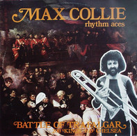 * 2LP * MAX COLLIE & RHYTHM ACES - BATTLE OF TRAFALGAR (WITH AUTOGRAPH) - Handtekening