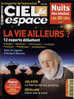 Ciel & Espace 447 "La Vie Ailleurs ?" - Wetenschap