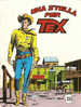 TEX - N. 181 - Ristampa Dei Primi Anni '80 - Costina Bianca - Perfetto - Tex