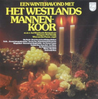 * LP * EEN WINTERAVOND MET HET WESTLANDS MANNENKOOR - Weihnachtslieder