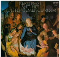 * LP * KERSTFEEST MET HET HULSTER GEMENGD KOOR - Chants De Noel