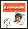 Je Photographie  - MARABOUT Flash N° 38 - Photographs