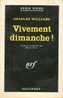 N° 816 - EO 1963 - WILLIAMS - VIVEMENT DIMANCHE - Série Noire